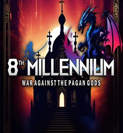 8th MILLENNIUM: WAR AGAINST THE PAGAN GODS