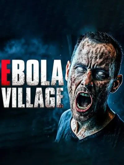 EBOLA VILLAGE
