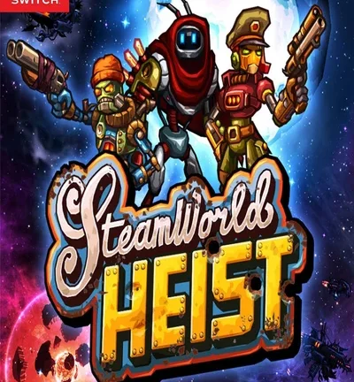 SteamWorld Heist