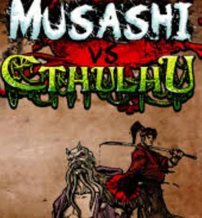 Musashi vs Cthulhu