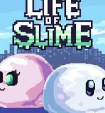 Life of Slime