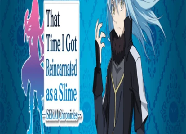 That Time I Got Reincarnated as a Slime ISEKAI Chronicles